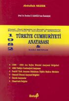 1982 Türkiye Cumhuriyeti Anayasası ve İlgili Mevzuat