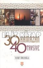 30 Ramazan 40 Tavsiye