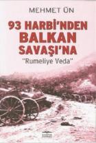 93 Harbi’nden Balkan Savaşı’na