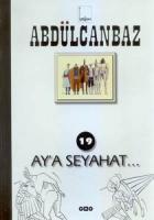 Abdülcanbaz 19 - Ay’a Seyahat