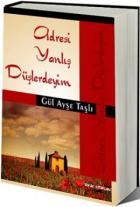 Adresi Yanlış Düşlerdeyim