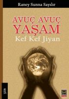 Avuç Avuç Yaşam Kef Kef Jiyan