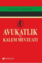 Avukatlık ve Kalem Mevzuatı