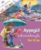 Ayşegül Arkadaşlarıyla 8 Yılın 12 Ayı