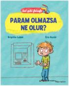 Bal Gibi Felsefe- Param Olmazsa Ne Olur