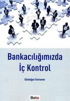 Bankacılığımızda İç Kontrol