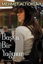 Başka Bir Yağmur