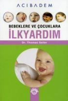 Bebeklere ve Çocuklara İlkyardım