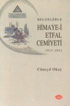 Belgelerle Himaye-i Etfal Cemiyeti 1917, 1923