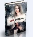 Beni Bırakma-Tutku Serisi 4