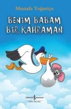 Benim Babam Bir Kahraman