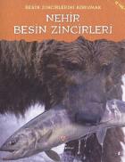 Besin Zincirlerini Korumak Nehir Besin Zincirleri 12 Yaş