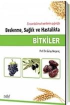 Beslenme Sağlık ve Hastalıkta Bitkiler