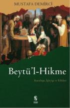 Beytü'l-Hikme Kuruluşu-İşleyişi ve Etkileri