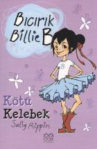 Bıcırık Billie B Kötü Kelebek