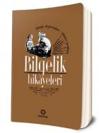 Bilgelik Hikayeleri (Felsefe Diyarından Hikmet Yurduna) (Cep Boy)