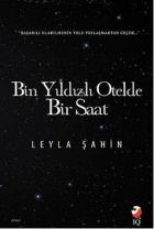 Bin Yıldızlı Otelde Bir Saat