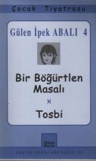 Bir Böğürtlen Masalı - Tosbi