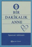 Bir Dakikalık Anne (Cep Boy)