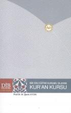 Bir Din Eğitimi Kurumu Olarak Kuran Kursu