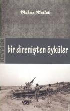 Bir Direnişten Öyküler