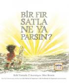 Bir Fırsatla Ne Yaparsın