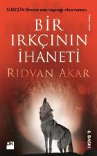 Bir Irkçının İhaneti