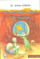 Bir Kertenkele Ailesi ve Dinozorlar