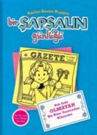 Bir Şapşalın Günlüğü 5 Pek Zeki Olmayan Bir Köşe Yazarından Hikayeler