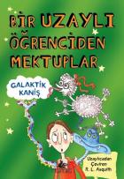 Bir Uzaylı Öğrenciden Mektuplar-3 Galaktik Kaniş