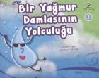 Bir Yağmur Damlasının Yolculuğu 6 Yaş