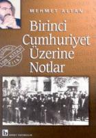 Birinci Cumhuriyet Üzerine Notlar