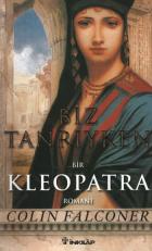 Biz Tanrıyken: Kleopatra