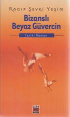 Bizanslı Beyaz Güvercin