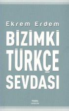 Bizimki Türkçe Sevdası