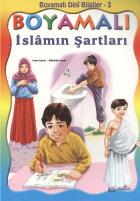 Boyamalı Dini Bilgiler-3: İslamın Şartları