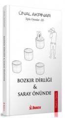 Bozkır Dirliği-Saray Önünde