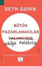 Bütün Pazarlamacılar Yalancıdır