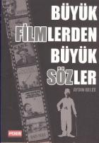 Büyük Filmlerden Büyük Sözler