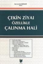 Çekin Ziyaı Özellikle Çalınma Hali