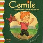 Cemile Serisi: Cemile Sağlıklı Yaşamayı Öğreniyor