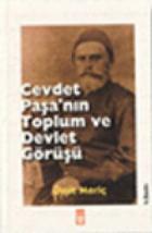 Cevdet Paşa’nın Toplum ve Devlet Görüşü