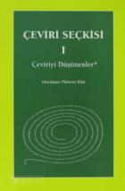 Çeviri Seçkisi 1:Çeviriyi Düşünenler