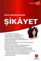 Ceza Hukukumuzda Şikayet