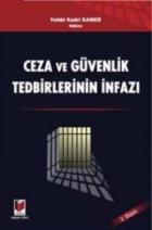 Ceza ve Güvenlik Tedbirlerinin İnfazı