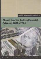 Chronicle of the Turkish Financial Crises of 2000-2001