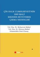 Çin Halk Cumhuriyetinin 2009 Mali Krizden Büyüyerek Çıkma Nedenleri