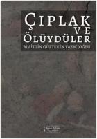 Çıplak ve Ölüydüler