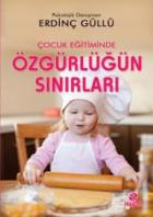 Çocuk Eğitiminde Özgürlüğün Sınırları