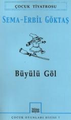 Çocuk Oyunları Dizisi-07: Büyülü Göl